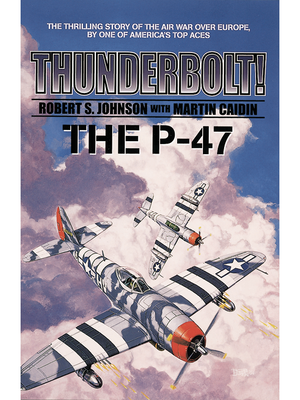 cover image of Thunderbolt:  The P-47